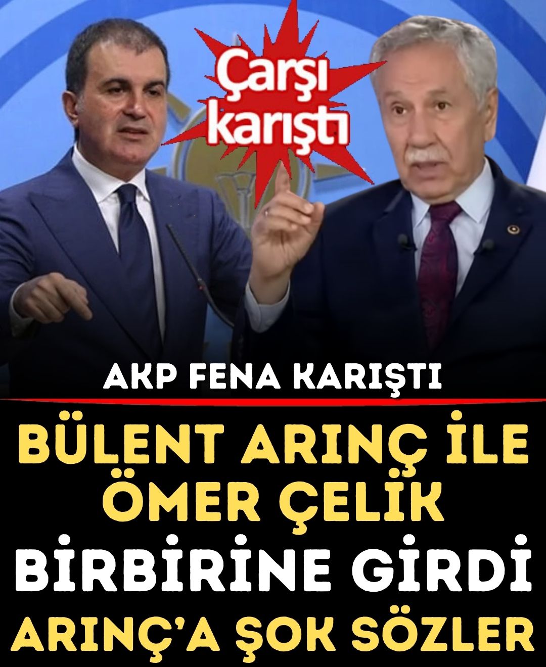 AK Parti'de Gerginlik: Arınç'ın Durumu Zorlaşabilir