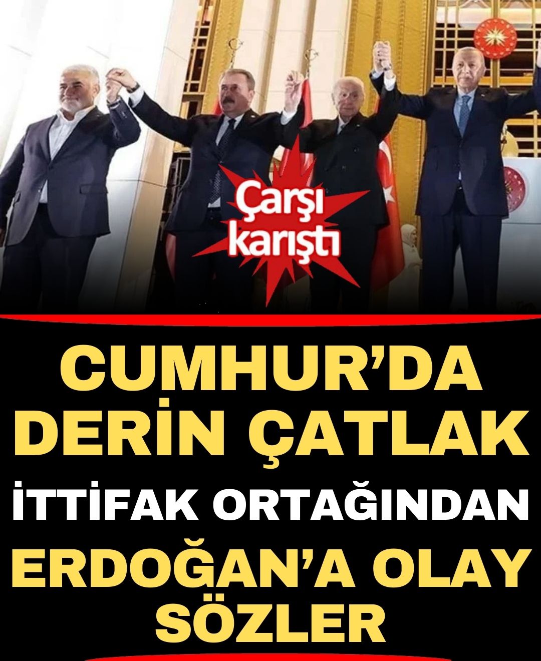 Cumhur İttifakı'nda Gerilim: Erdoğan'dan Açıklama Beklentisi