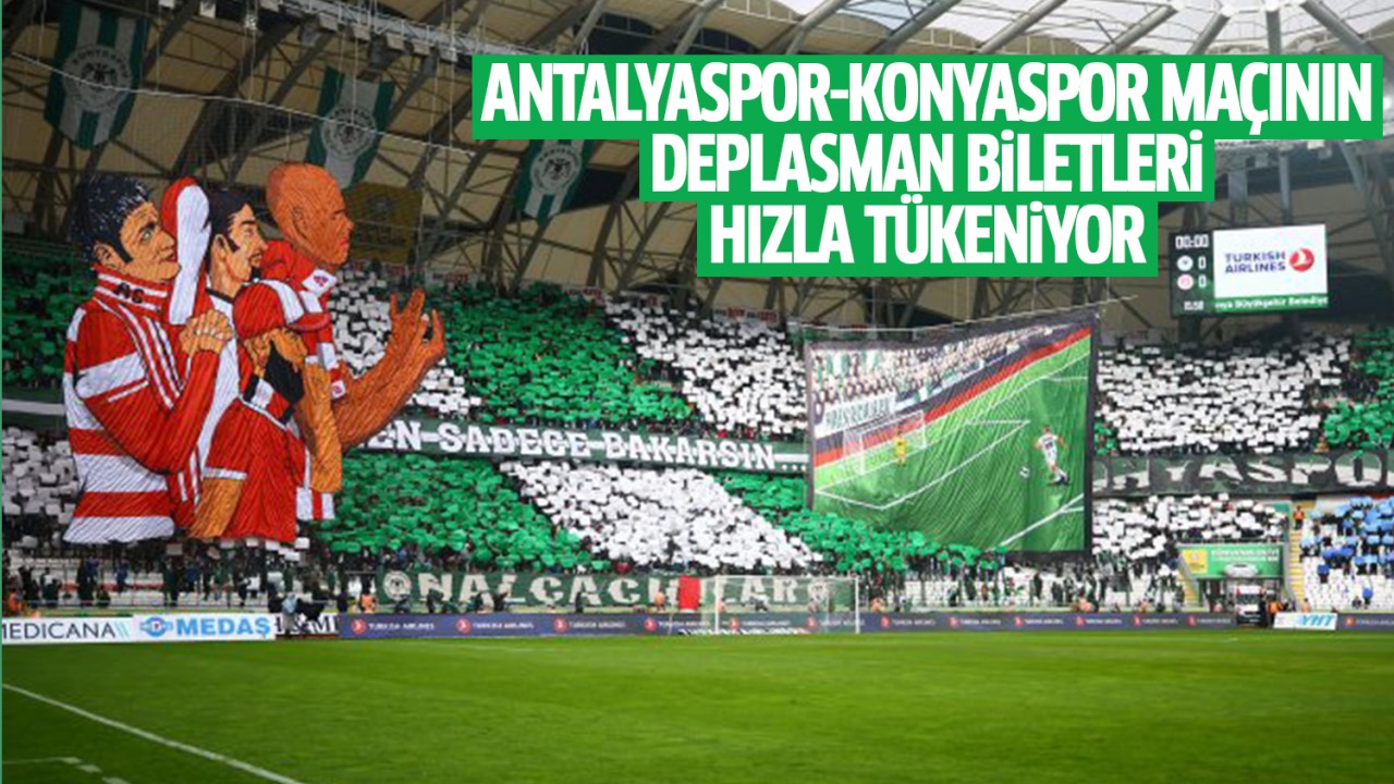 Antalyaspor - Konyaspor Deplasman Biletleri Çabuk Satıyor