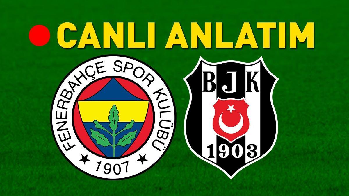 Fenerbahçe - Beşiktaş Derbisi Bein Sports 1'den Canlı Yayında