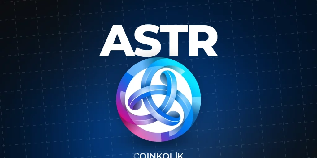 Astar Network (ASTR): Web3 Uygulamaları ve Çoklu Zincir Entegrasyonu İçin Yeni Nesil Blokzincir Platformu