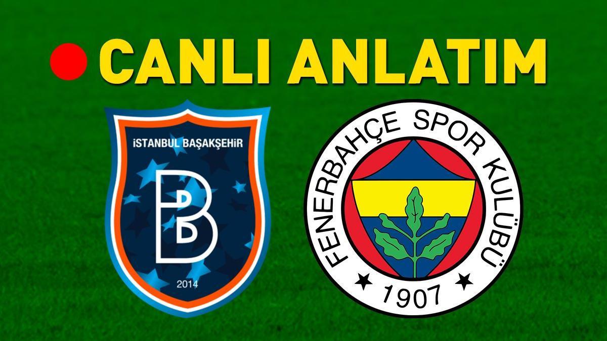 Başakşehir - Fenerbahçe Maçı beIN Sports 1'den Naklen Yayınlanıyor