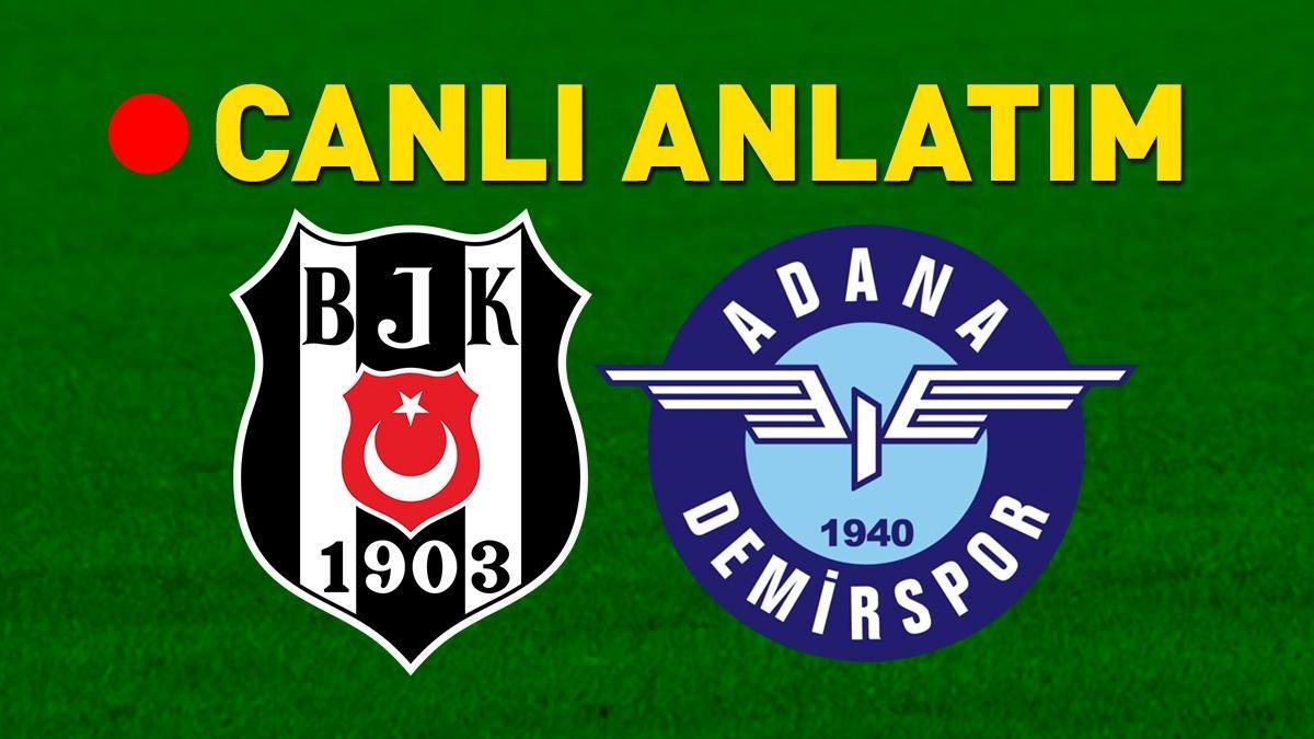 Beşiktaş, Trendyol Süper Lig Mücadelesinde Adana Demirspor'u Kendi Evinde Ağırlıyor
