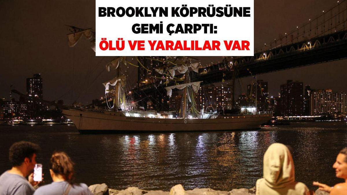 Meksika Donanmasına Ait Yelkenli Gemi, New York Brooklyn Köprüsüne Çarptı: Ölü ve Yaralılar Var