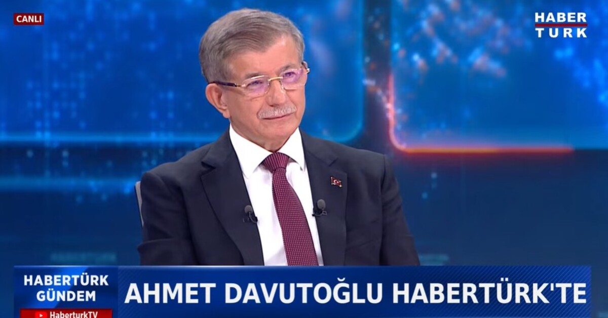 Gelecek Partisi Lideri Davutoğlu'ndan Habertürk'te Açıklamalar