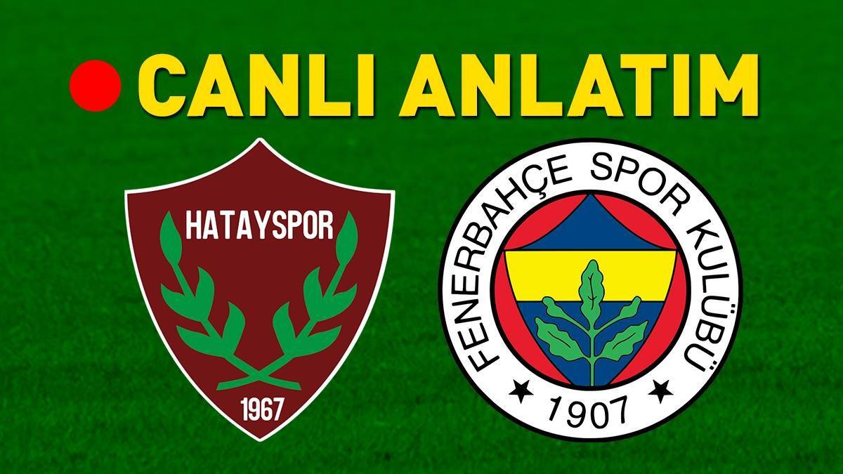 Trendyol Süper Lig'de Hatayspor - Fenerbahçe Maçı Mersin'de Oynanacak