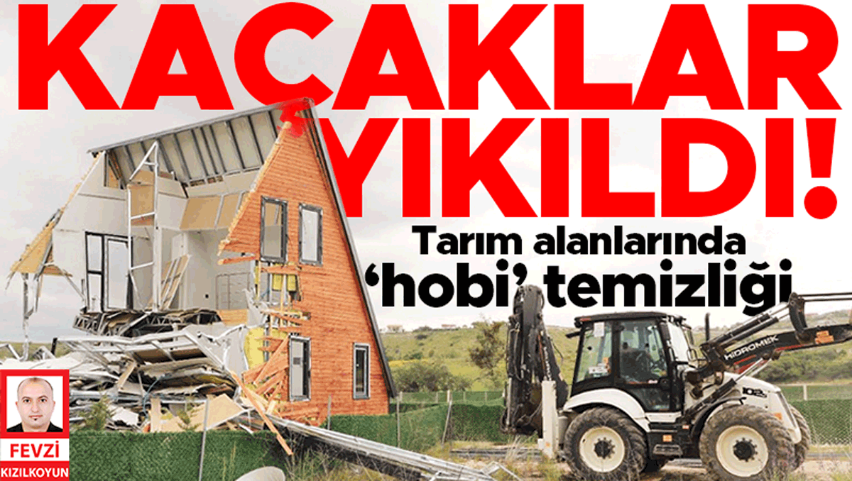 İzinsiz Yapılar İçin Yıkım Kararı: Tarım Alanlarında Hobi Bahçelerinin Yaygınlaşması