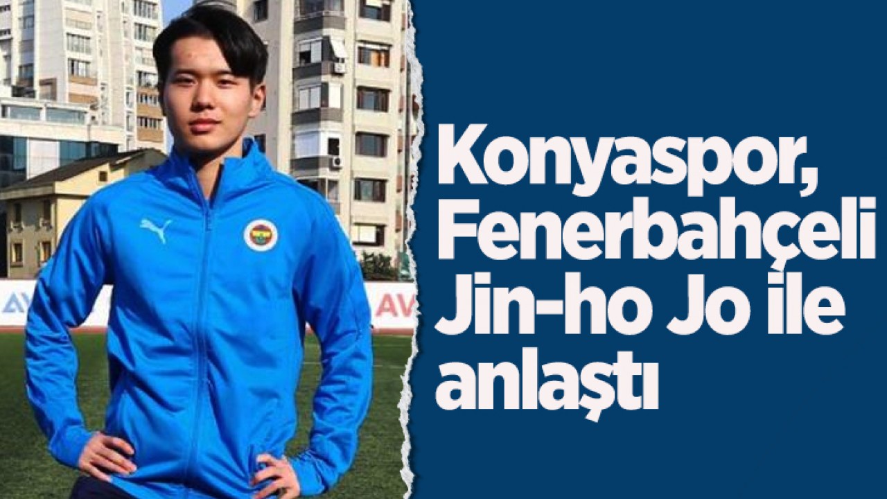 Konyaspor, Fenerbahçeli Jinho Jo'yu Transfer Etti